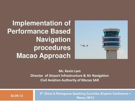 Mr. Kevin Lam Director  of Airport Infrastructure & Air Navigation