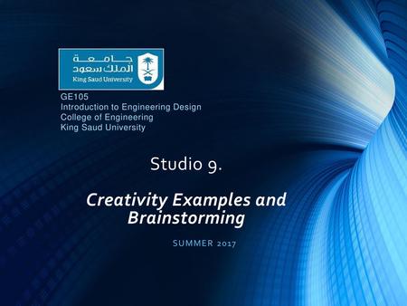 Studio 9. Creativity Examples and Brainstorming