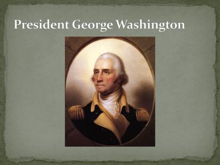 President George Washington