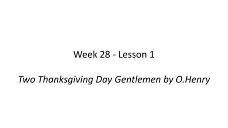 Two Thanksgiving Day Gentlemen by O.Henry