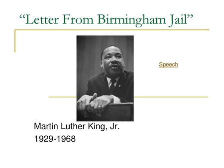 “Letter From Birmingham Jail”