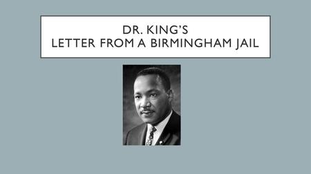 Dr. King’s Letter from a Birmingham Jail