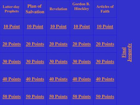 Plan of Salvation 10 Point 10 Point 10 Point 10 Point 10 Point