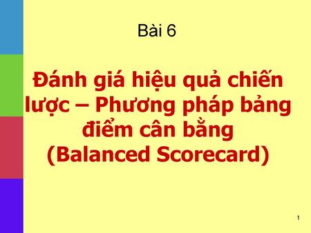 Đánh giá hiệu quả chiến lược – Phương pháp bảng điểm cân bằng