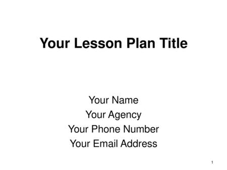 Your Name Your Agency Your Phone Number Your  Address