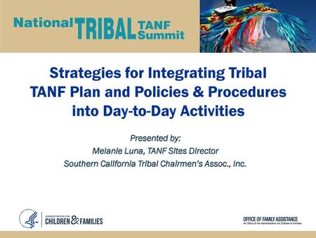 Presented by: Melanie Luna, TANF Sites Director