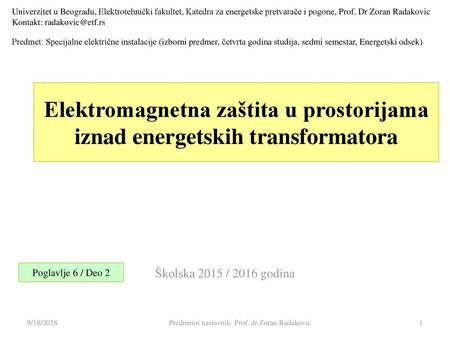 Predmetni nastavnik: Prof. dr Zoran Radakovic