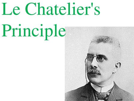 Le Chatelier's Principle