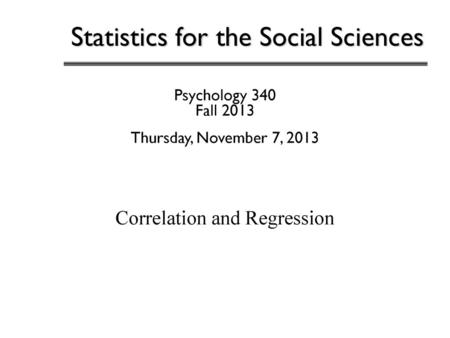 Statistics for the Social Sciences