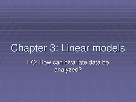 Chapter 3: Linear models