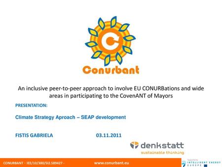 An inclusive peer-to-peer approach to involve EU CONURBations and wide areas in participating to the CovenANT of Mayors PRESENTATION: Climate Strategy.