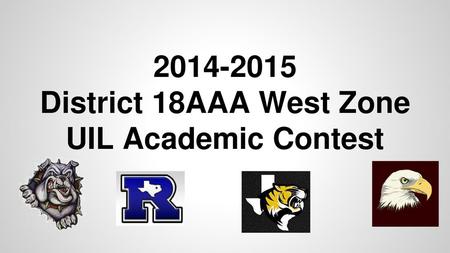 District 18AAA West Zone UIL Academic Contest