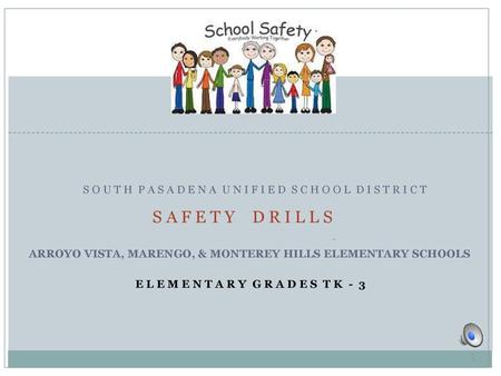 ARROYO VISTA, MARENGO, & MONTEREY HILLS ELEMENTARY SCHOOLS