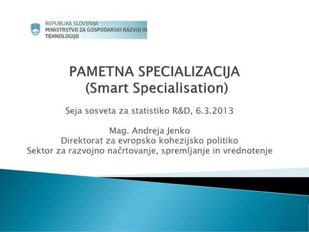 PAMETNA SPECIALIZACIJA (Smart Specialisation)