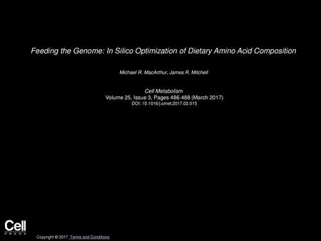 Michael R. MacArthur, James R. Mitchell  Cell Metabolism 