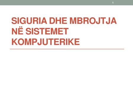 Siguria dhe mbrojtja në sistemet kompjuterike