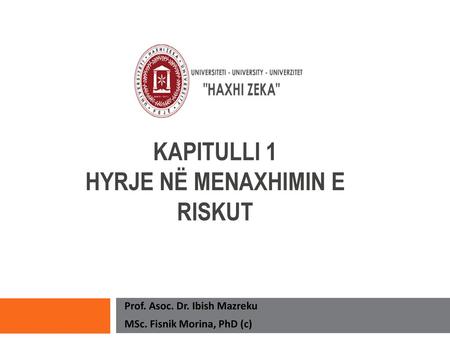 Kapitulli 1 hyrje nË menaxhimin e riskut