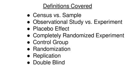 Definitions Covered Census vs. Sample