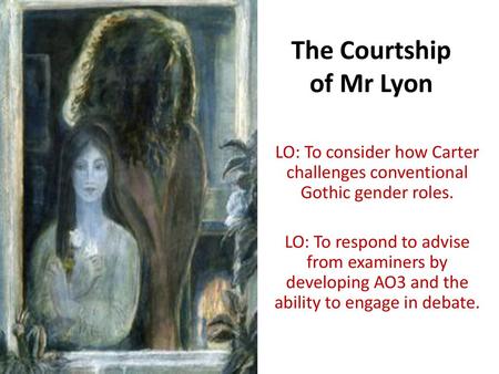 The Courtship of Mr Lyon