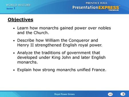 Objectives Learn how monarchs gained power over nobles and the Church.