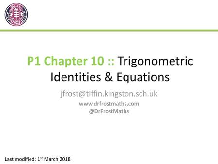 P1 Chapter 10 :: Trigonometric Identities & Equations