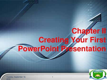 Chapter II Creating Your First PowerPoint Presentation