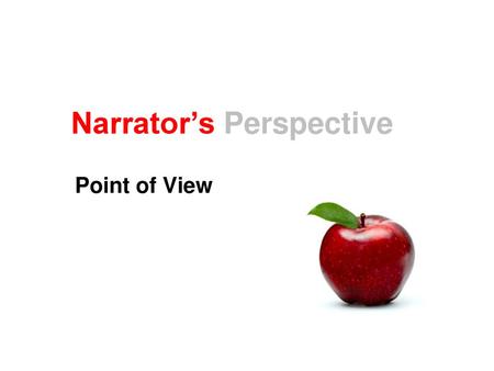 Narrator’s Perspective