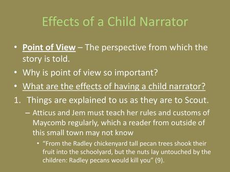 Effects of a Child Narrator