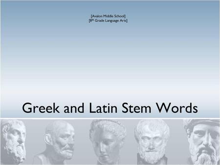 Greek and Latin Stem Words