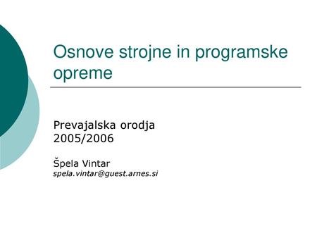 Osnove strojne in programske opreme