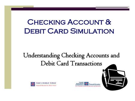 Checking Account & Debit Card Simulation