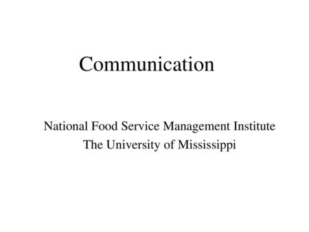 Communication National Food Service Management Institute