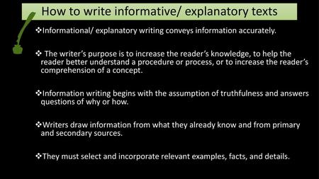 How to write informative/ explanatory texts