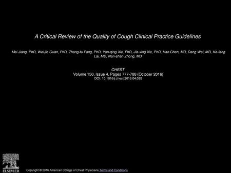 A Critical Review of the Quality of Cough Clinical Practice Guidelines