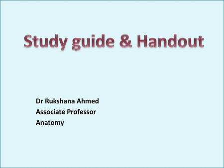 Dr Rukshana Ahmed Associate Professor Anatomy