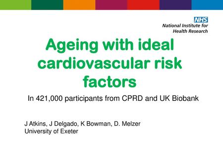 Ageing with ideal cardiovascular risk factors