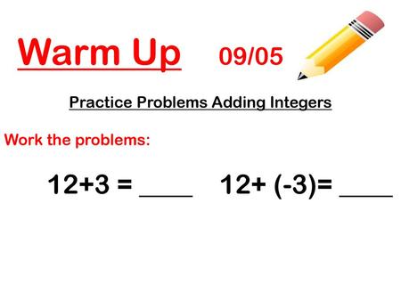 Practice Problems Adding Integers