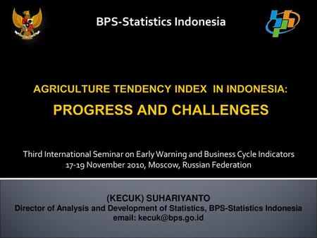 AGRICULTURE TENDENCY INDEX IN INDONESIA: PROGRESS AND CHALLENGES