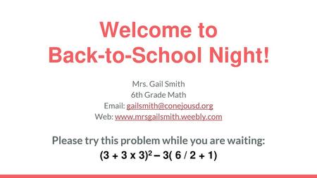 Welcome to Back-to-School Night!