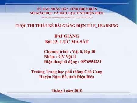 BÀI GIẢNG Bài 13: LỰC MA SÁT