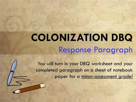 COLONIZATION DBQ Response Paragraph