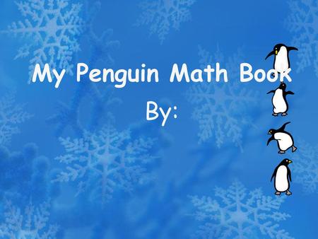 My Penguin Math Book By: