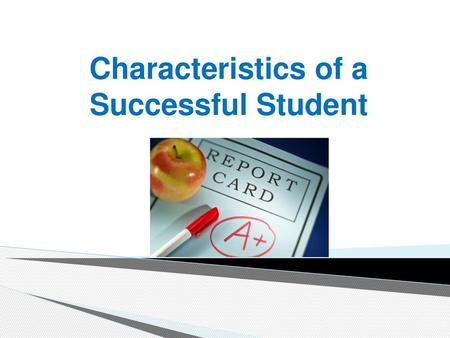 Characteristics of a Successful Student