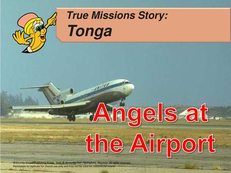 Angels at the Airport Tonga True Missions Story: