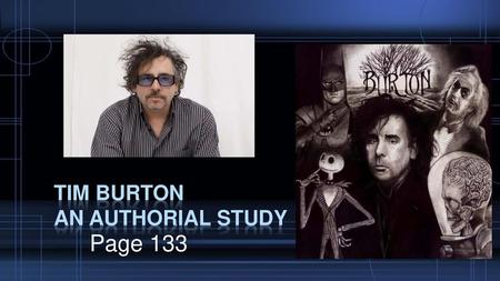 TIM BURTON An Authorial study