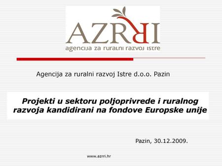 Agencija za ruralni razvoj Istre d.o.o. Pazin