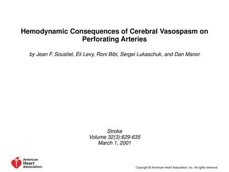 Hemodynamic Consequences of Cerebral Vasospasm on Perforating Arteries