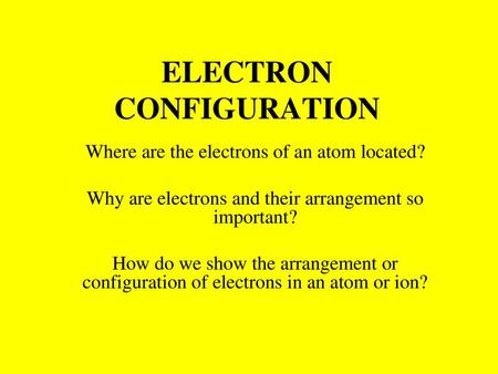 ELECTRON CONFIGURATION