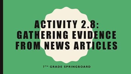 Activity 2.8: Gathering evidence from news articles