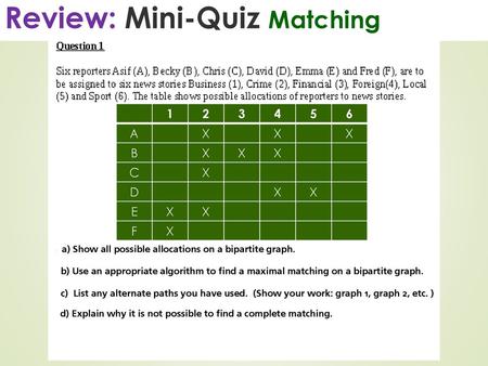 Review: Mini-Quiz Matching